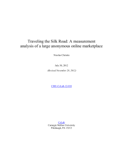 Traveling the Silk Road: A measurement  Nicolas Christin