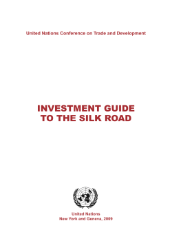 INVESTMENT GUIDE TO THE SILK ROAD United Nations
