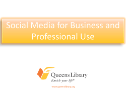 Social Media for Business and Professional Use An Introduction to Queens Library’s