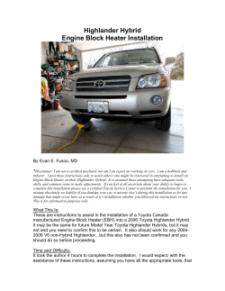 Highlander Hybrid Engine Block Heater Installation  By Evan E. Fusco, MD