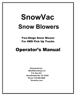SnowVac Snow Blowers Operator’s Manual Two-Stage Snow Blower