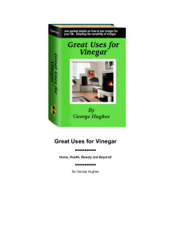 Great Uses for Vinegar ◘◘◘◘◘◘◘◘◘◘◘ Home, Health, Beauty and Beyond!