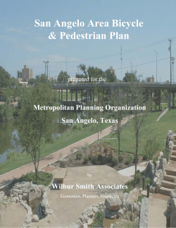 San Angelo Area Bicycle &amp; Pedestrian Plan Metropolitan Planning Organization San Angelo, Texas