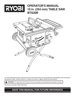 OPERATOR'S MANUAL 10 in. (254 mm) TABLE SAW BTS20R