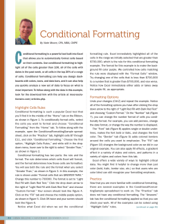 onditional formatting is a powerful tool built into Excel