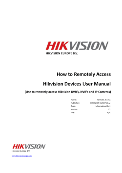 How to Remotely Access Hikvision Devices User Manual HIKVISION EUROPE B.V.