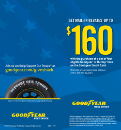 160 goodyear.com/givesback GET MAIL-IN REBATES UP TO