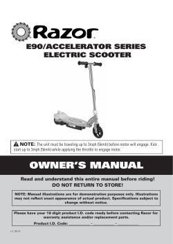 E90/ACCELERATOR SERIES ELECTRIC SCOOTER NOTE: