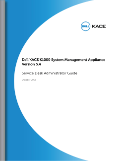 Dell KACE K1000 System Management Appliance Version 5.4 Service Desk Administrator Guide