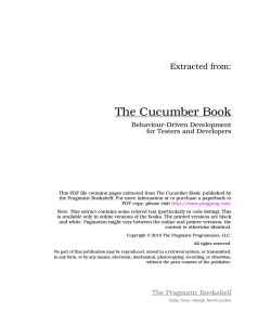 The Cucumber Book Extracted from: Behaviour-Driven Development for Testers and Developers