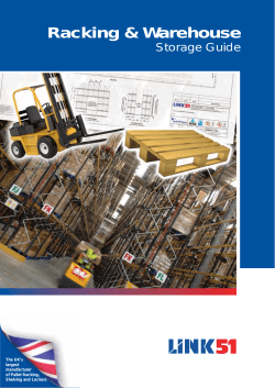 Racking &amp; Warehouse Storage Guide The UK’s largest