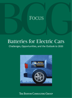 Focus Batteries for Electric Cars Challenges, Opportunities, and the Outlook to 2020