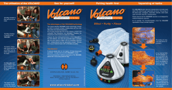 VOLCANO See for yourself! Putting health first Vaporizing of herbs