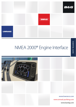 NMEA 2000® Engine Interface www.lowrance.com www.simrad-yachting.com www.bandg.com
