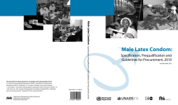 Male Latex Condom: Specification, Prequalification and Guidelines for Procurement, 2010 Male Latex Condom