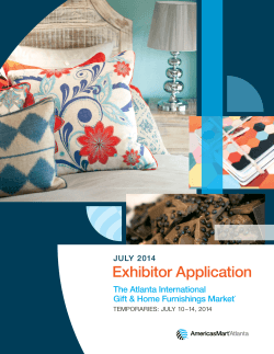 Exhibitor Application The Atlanta International Gift &amp; Home Furnishings Market JULY 2014