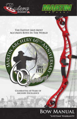 Bow Manual The Fastest And Most Accurate Bows In The World *Lifetime Warranty