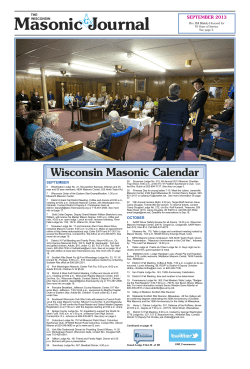 Masonic Journal Wisconsin Masonic Calendar SEPTEMBER 2013 SEPTEMBER