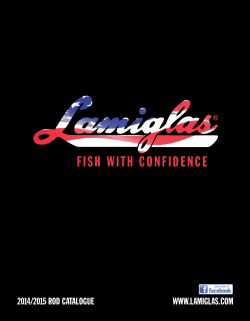FISH WITH CONFIDENCE 2014/2015 Rod catalogue www.lamiglas.com