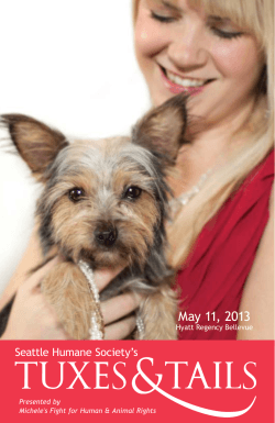 May 11, 2013 Seattle Humane Society’s Hyatt Regency Bellevue Presented by