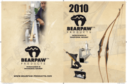 2010 www.BEARPAw-PRODUCTS.COm worldleader in traditional archery