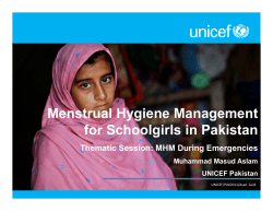 Menstrual Hygiene Management for Schoolgirls in Pakistan Thematic Session: MHM During Emergencies