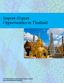 Import–Export Opportunities in Thailand An International Living Import–Export report www.InternationalLiving.com