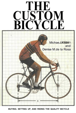 THE CUSTOM BICYCLE Michae J. Kolin