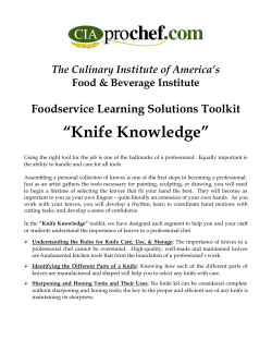 “Knife Knowledge” Foodservice Learning Solutions Toolkit The Culinary Institute of America’s