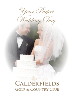 Your Perfect Wedding Day Calderfields Golf &amp; Country Club