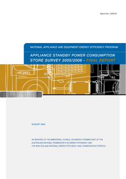 STORE SURVEY 2005/2006 - FINAL REPORT APPLIANCE STANDBY POWER CONSUMPTION