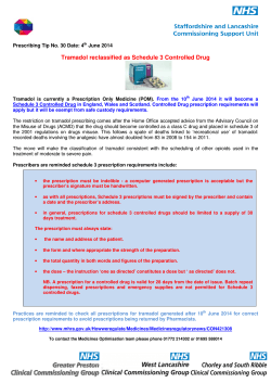 Tramadol reclassified as Schedule 3 Controlled Drug  June 2014
