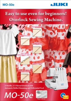 Easy to use even for beginners! Overlock Sewing Machine. MO-50e