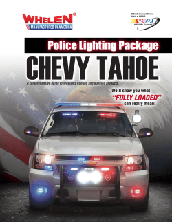 CHEVY TAHOE Police Lighting Package “FULLY LOADED”