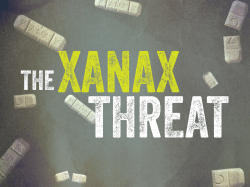 XANAX THREAT THE 1 |   THE XANAX THREAT