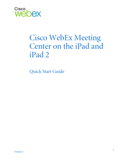 Cisco WebEx Meeting Center on the iPad and iPad 2 Quick Start Guide