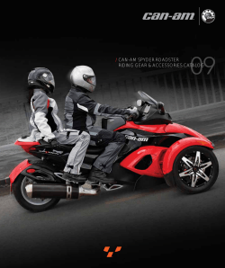 / CAN-AM SPYDER ROADSTER RIDING GEAR &amp; ACCESSORIES CATALOG