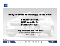 Body-in-White technology in the new: Saturn Outlook GMC Acadia &amp; Buick Enclave
