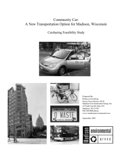 Community Car: A New Transportation Option for Madison, Wisconsin  Carsharing Feasibility Study