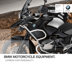 BMW MOTORCYCLE EQUIPMENT. EXPRESS YOUR PERSONALITY. BMW Motorrad The Ultimate