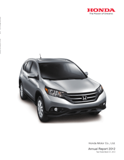 Annual Report 2012 Honda Motor Co., Ltd. Honda Motor Co., Ltd