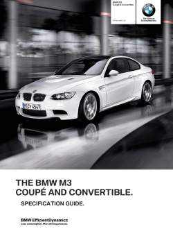 THE BMW M3 COUPÉ AND CONVERTIBLE. SPECIFICATION GUIDE.