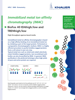 Immobilized metal ion afﬁ nity chromatography (IMAC) 2 BioFox 40 IDAhigh/low and