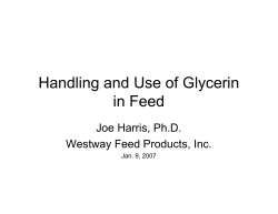 Handling and Use of Glycerin in Feed Joe Harris, Ph.D.