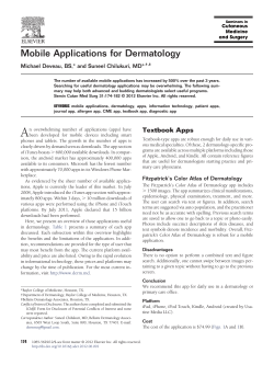 Mobile Applications for Dermatology Michael Deveau, BS,* and Suneel Chilukuri, MD*