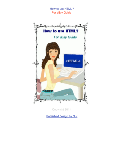 Copyright 2011  Published Design by Nur How to use HTML?