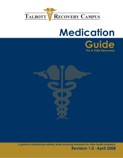 Medication Guide Revision 1.0 -April 2008 For A Safe Recovery