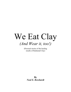 We Eat Clay  (And Wear it, too!) By