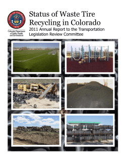 Status of Waste Tire Recycling in Colorado Legislation Review Committee