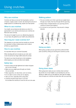 Using crutches Why use crutches Walking pattern General